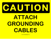Caution Attach Grounding Cables