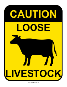 Caution Loose Livestock