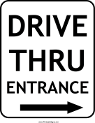 Drive Thru Entrance Right