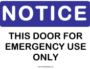 Notice Emergency Door Only