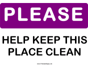 Please Help Keep This Place Clean