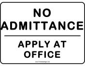No Admittance Apply At Office