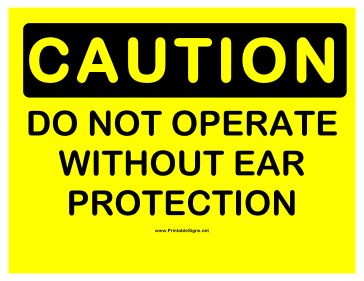 Caution Ear Protection Sign