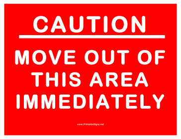 Move Out Immediately Sign