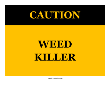Caution Weed Killer Sign