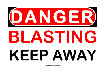 Danger Blasting 2 Sign