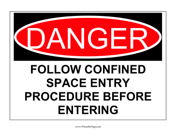Danger Confined Space Entry Procedure Sign