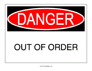 Danger Out Of Order Sign