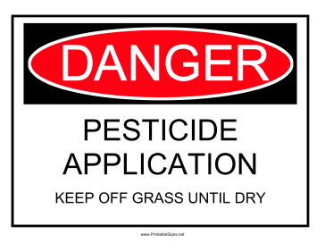 Danger Pesticide Application Keep Off Grass Sign