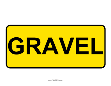 Gravel Sign