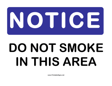 Notice Do Not Smoke Sign