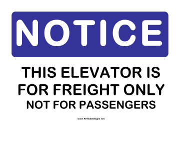 Notice Freight Elevator Sign