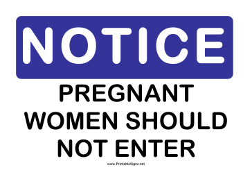 Notice Pregnant Women Sign
