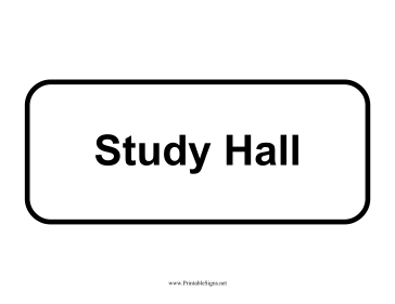 Study Hall Sign
