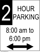 Two Hour Parking 8AM to 6PM