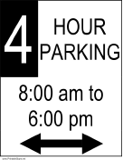 Four Hour Parking 8AM to 6PM