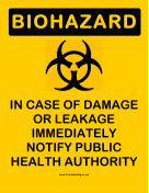 Biohazard Notify Immediately