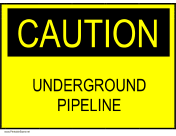 Caution - Underground Pipeline