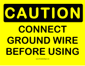 Caution Connect Ground