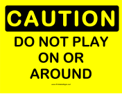 Caution Do Not Play