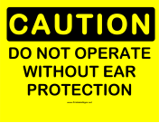 Caution Ear Protection