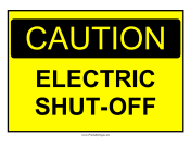 Caution Electric Shutoff