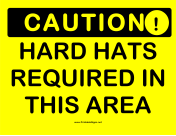 Caution Hard Hats Required