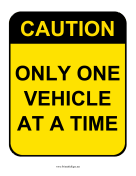 Caution One Vehicle