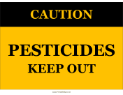 Caution Pesticides Keep Out