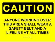 Caution Safety Belt and Lifeline All Times
