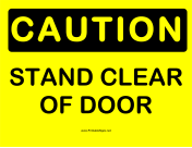 Caution Stand Clear
