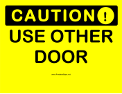 Caution Use Other Door 2