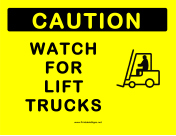 Watch For Lift Trucks