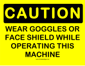 Caution Wear Face Shield
