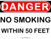 Danger 50 ft No Smoking