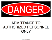 Authorized Admittance Only