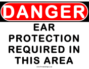 Danger Ear Protection Required