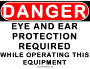 Danger Eye and Ear Protection 2