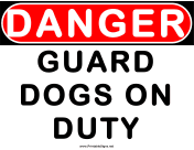 Danger Guard Dogs on Duty