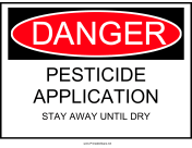 Danger Pesticide Application Stay Away