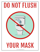 Do Not Flush Masks