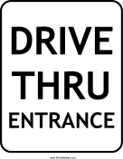 Drive Thru Entrance