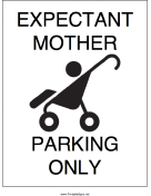 Expectant Mother Parking Only