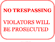 No Trespassing Violators Prosecuted
