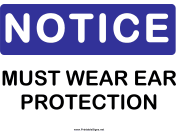 Notice Ear Protection