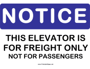 Notice Freight Elevator