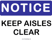 Notice Keep Aisles Clear