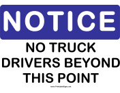 Notice No Truck Drivers