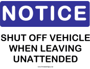 Notice Shut Off Vehicle