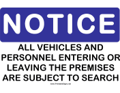 Notice Vehicles Will be Searched